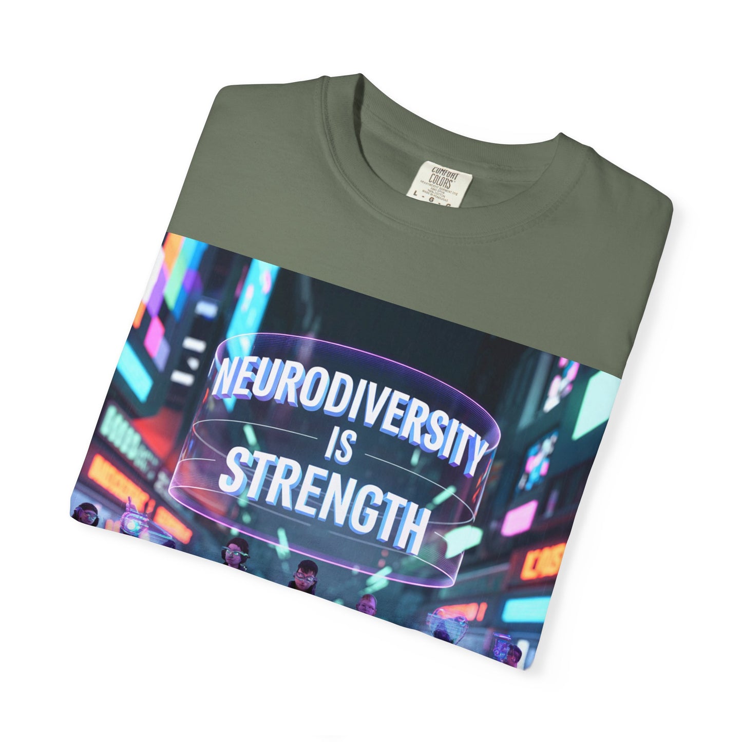 Neurodiversity Strength Tee, Unisex Garment-Dyed T-shirt, LGBTQ+ Pride, Awareness Merchandise, Inclusive Fashion, Gift for Friends