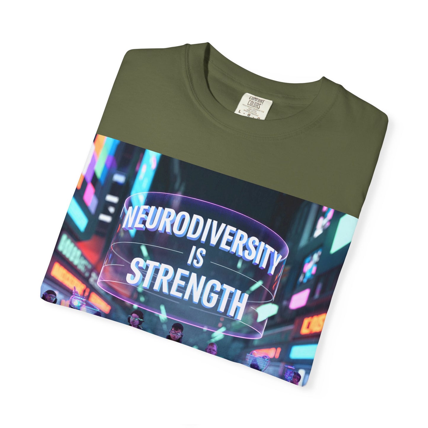 Neurodiversity Strength Tee, Unisex Garment-Dyed T-shirt, LGBTQ+ Pride, Awareness Merchandise, Inclusive Fashion, Gift for Friends